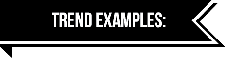 Trend Examples